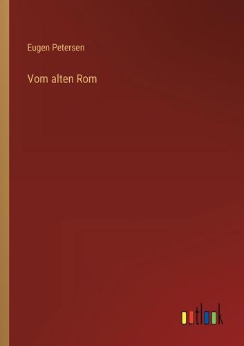 Vom alten Rom
