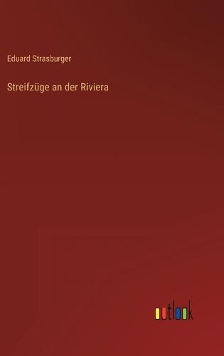 Streifzüge an der Riviera