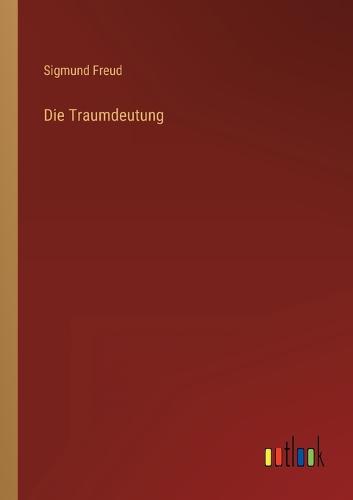 Die Traumdeutung