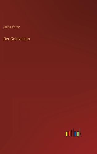 Der Goldvulkan