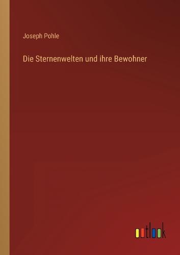 Die Sternenwelten und ihre Bewohner