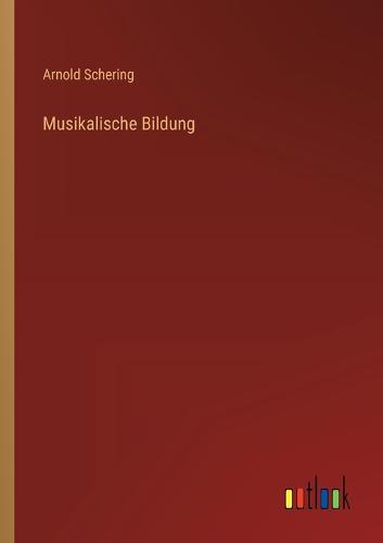 Musikalische Bildung