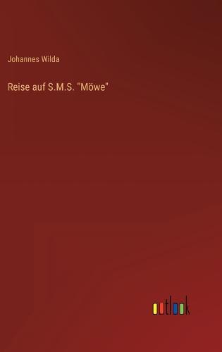 Reise auf S.M.S. "Möwe"
