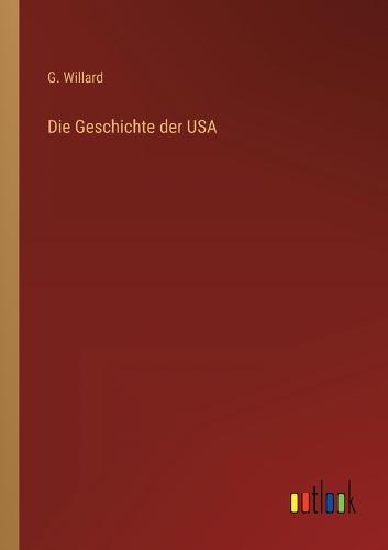 Die Geschichte der USA