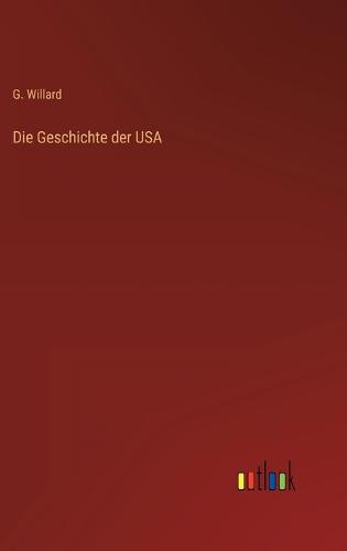 Die Geschichte der USA