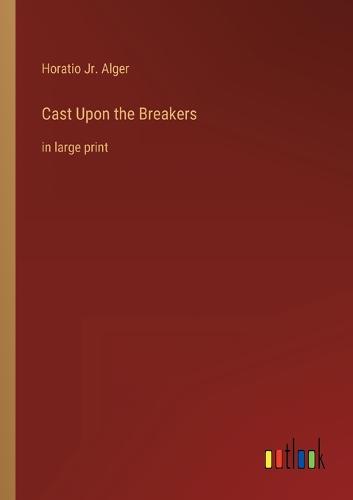 Cast Upon the Breakers