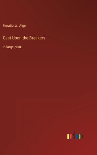 Cast Upon the Breakers