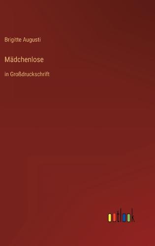 Mädchenlose