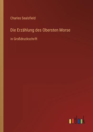 Die Erzählung des Obersten Morse