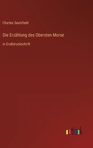 Die Erzählung des Obersten Morse