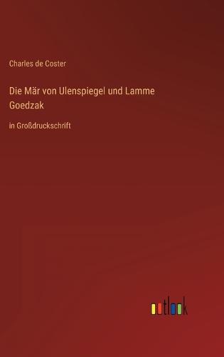 Die Mär von Ulenspiegel und Lamme Goedzak