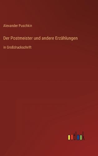 Der Postmeister und andere Erzählungen