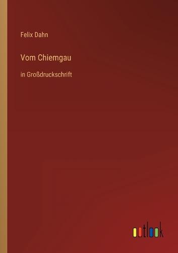 Vom Chiemgau