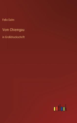 Vom Chiemgau