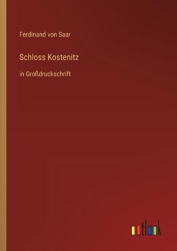 Schloss Kostenitz