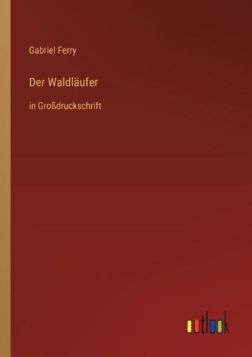 Der Waldläufer
