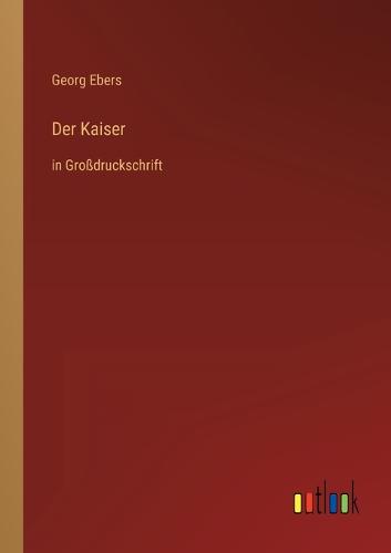 Der Kaiser