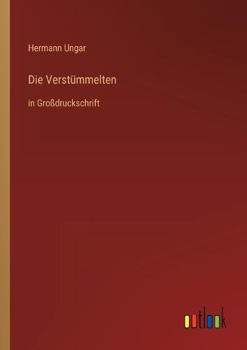 Die Verstümmelten