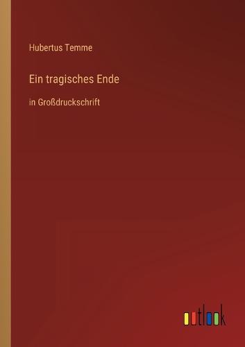 Ein tragisches Ende