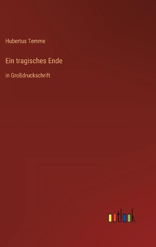 Ein tragisches Ende