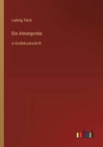 Die Ahnenprobe