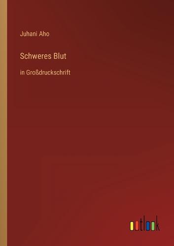 Schweres Blut