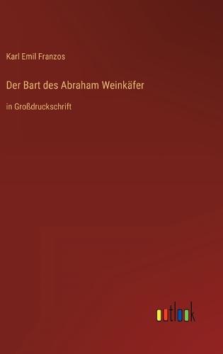 Der Bart des Abraham Weinkäfer