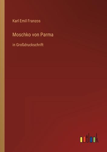 Moschko von Parma