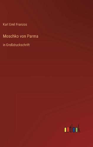 Moschko von Parma