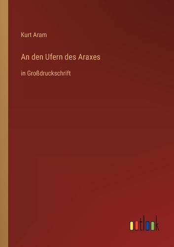 An den Ufern des Araxes