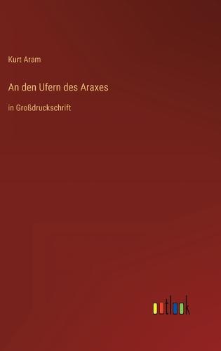 An den Ufern des Araxes
