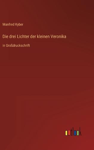 Die drei Lichter der kleinen Veronika