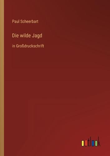 Die wilde Jagd