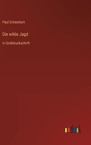 Die wilde Jagd