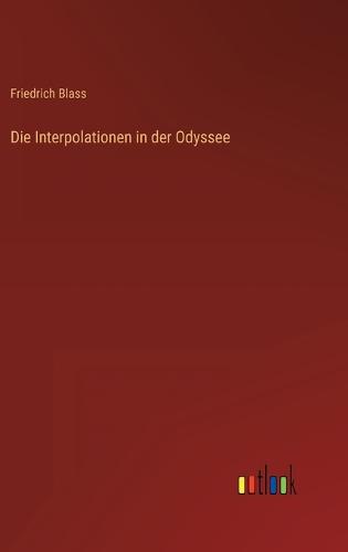 Die Interpolationen in der Odyssee