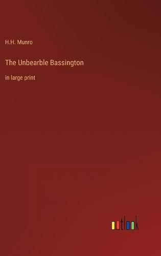 The Unbearble Bassington