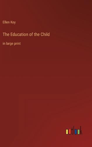 The Education of the Child