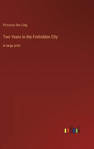 Two Years in the Forbidden City