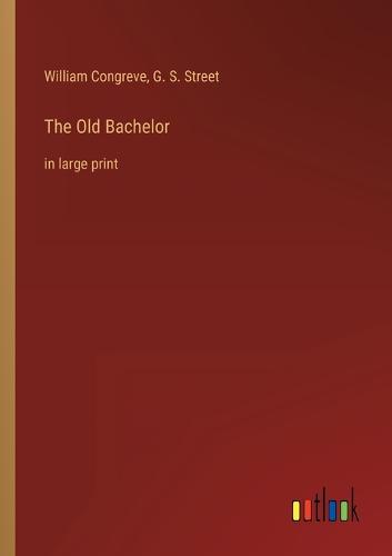 The Old Bachelor