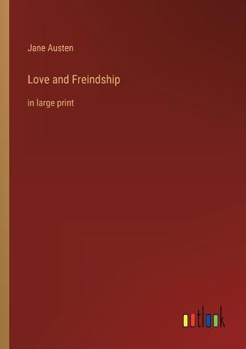 Love and Freindship