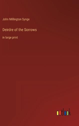 Deirdre of the Sorrows