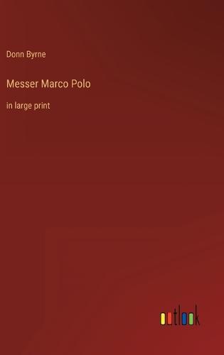 Messer Marco Polo