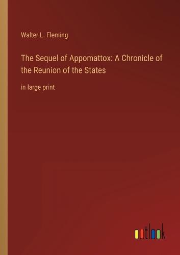 The Sequel of Appomattox