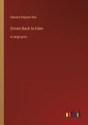 Driven Back to Eden