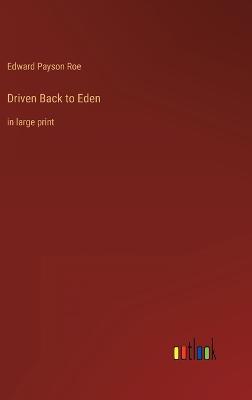 Driven Back to Eden