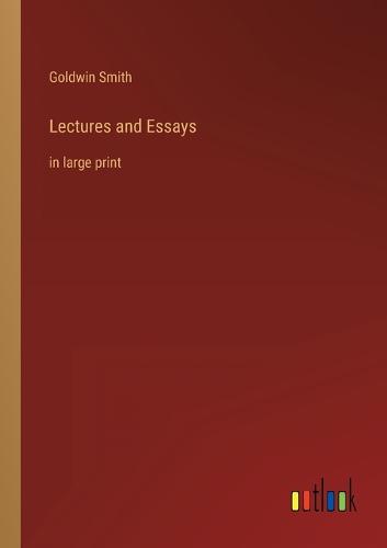 Lectures and Essays