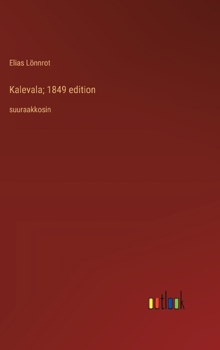 Kalevala; 1849 edition