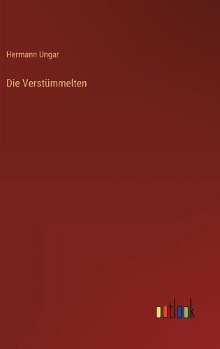Die Verstümmelten
