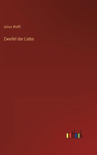 Zweifel der Liebe