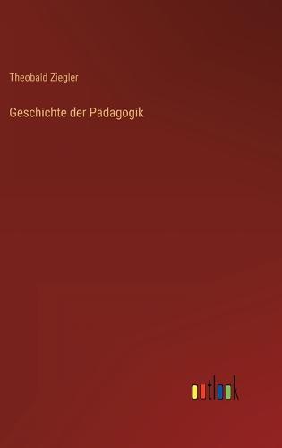 Geschichte der Pädagogik